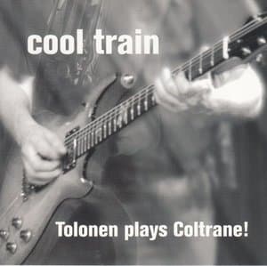 Tolonen Plays Coltrane!