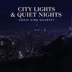 City Lights & Quiet Nights