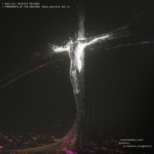 Fragments of the Machine [Data Archive Vol.2]