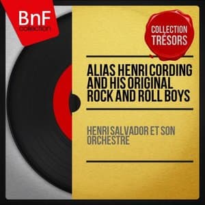 Alias Henri Cording and His Original Rock and Roll Boys