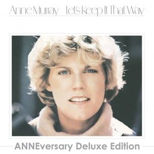Lets Keep It That Way (ANNEversary Deluxe Edition)