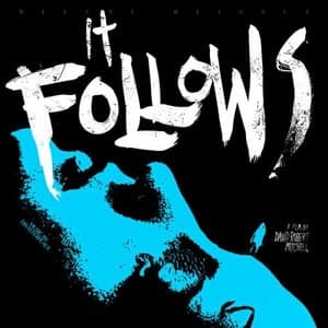 It Follows (Original Motion Picture Soundtrack Deluxe Reissue)