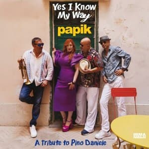 Yes I Know My Way (A Tribute To Pino Daniele)