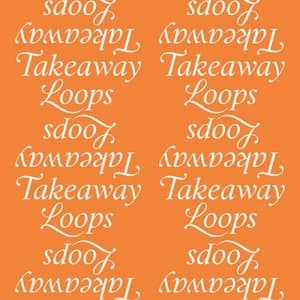 Takeaway Loops