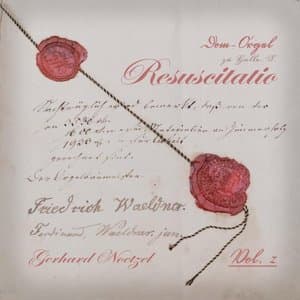 Resuscitatio. Die Waldner-Orgel im Dom zu Halle.