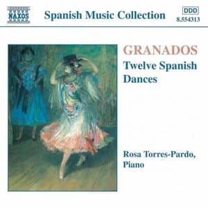 Granados: Piano Music, Vol. 1 - 12 Spanish Dances