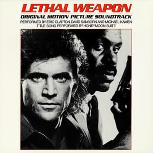 Lethal Weapon (Original Motion Picture Soundtrack)