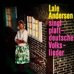 Lale Andersen singt plattdeutsche Lieder