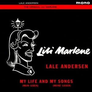 Lili Marlene - My Life And My Songs