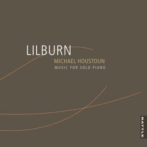 Lilburn: Music for Solo Piano