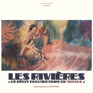 Les Rivieres (Original Motion Picture Soundtrack)