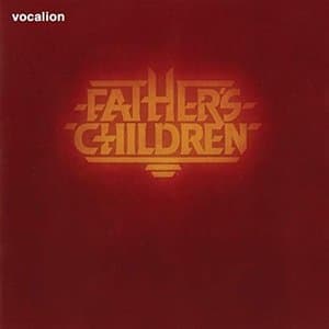 Fathers Children (Extended Edition)