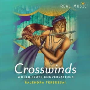 Crosswinds - World Flute Conversations (feat. BlueMonk)