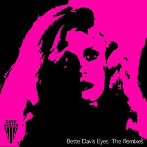 Bette Davis Eyes: The Remixes