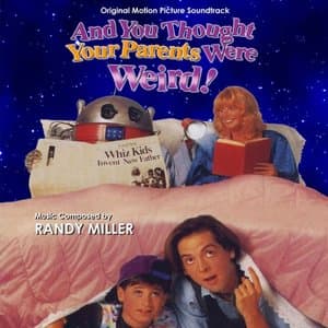 And You Thought Your Parents Were Weird! (Original Motion Picture Soundtrack)