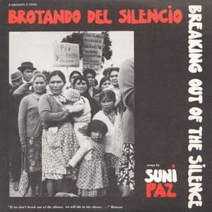 Brotando del Silencio: Breaking out of the Silence