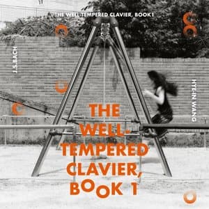 J.S. Bach: The Well-Tempered Clavier, Book 1, BWV 846-869