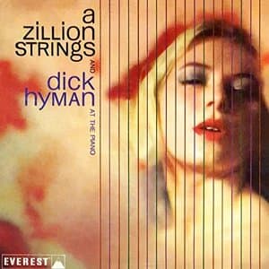 A Zillion Strings and Dick Hyman at the Piano