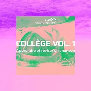 College Vol. 1 (Apprendre et reviser en chanson)