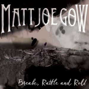 Break, Rattle and Roll