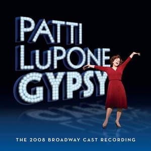 Gypsy [The 2008 Broadway Cast Recording]