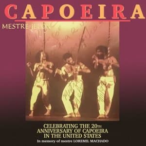 Capoeira Celebrating the 20th Anniversary of Capoeira in the United States
