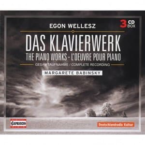 Wellesz, E.: Piano Music (Complete)