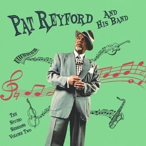 Pat Reyford and His Band (The Studio Sessions), Vol. 1