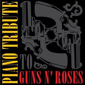 Piano Tribute To Guns N Roses