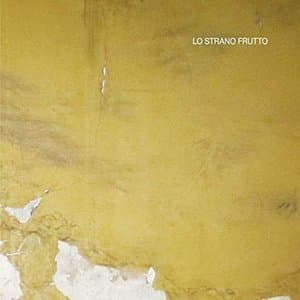 Lo strano frutto