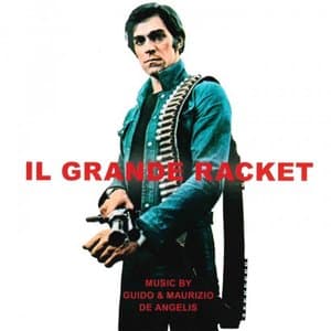 Il grande racket (Original Motion Picture Soundtrack)