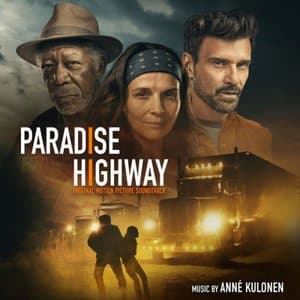 Paradise Highway (Original Motion Picture Soundtrack)