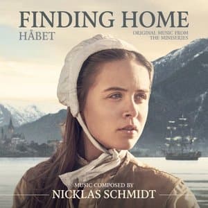 Finding Home (Habet) (Original Music from the Miniseries)