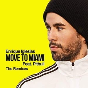 Move To Miami (The Remixes)