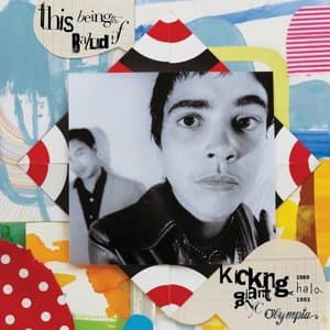 This Being the Ballad of Kicking Giant, Halo- NYC - Olympia 1989 - 1993