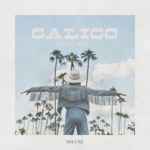Calico (Deluxe Edition)
