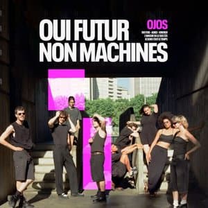OUI FUTUR - NON MACHINES