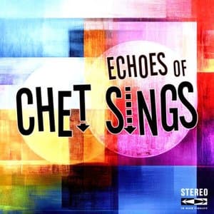 Echoes Of Chet Sings