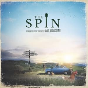 THE SPIN (Original Score & Soundtrack)
