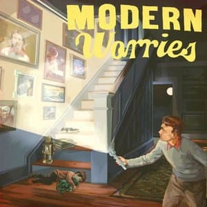 Modern Worries