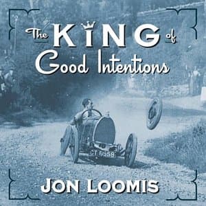 The King of Good Intentions