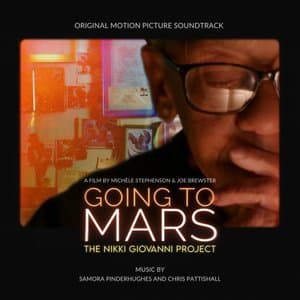 Going to Mars: The Nikki Giovanni Project (Original Motion Picture Soundtrack)