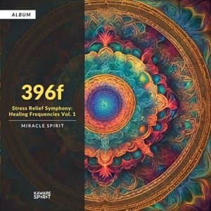 396f Stress Relief Symphony Healing Frequencies, Vol 1
