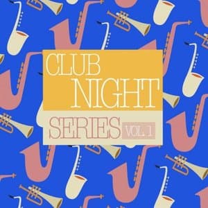 Club Night Series Vol.1