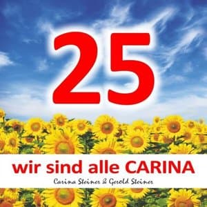 Wir sind alle CARINA (25 Jahre Hausliche Pflegepraxis CARINA)