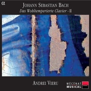 Bach: Das wohltemperierte Clavier II
