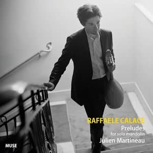 Raffaele Calace (Preludes for solo mandolin) remastered