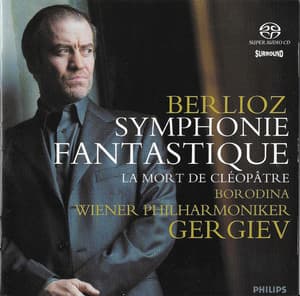 Symphonie Fantastique, Op 14 - La Mort De Cleopatre (Valery Gergiev)