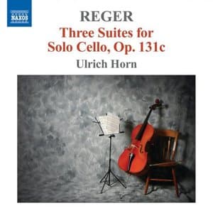 Reger: 3 Suites for Cello solo Op. 131c