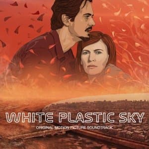 White Plastic Sky (Original Motion Picture Soundtrack)